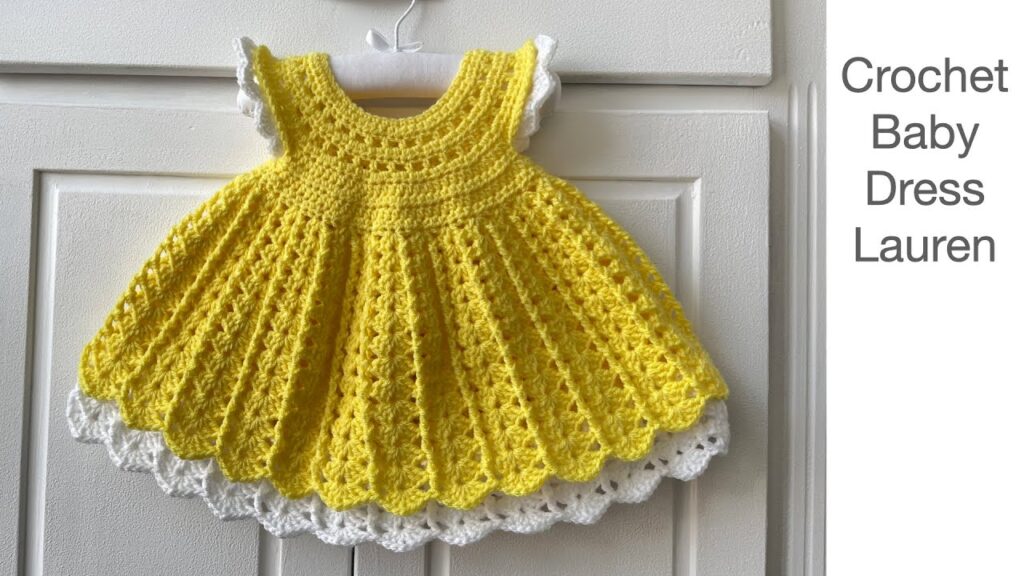 Crochet Baby Dress: The Adorable Lauren Pattern